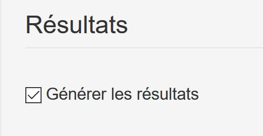 Qu’est-ce-que l’option «Générer les résultats»